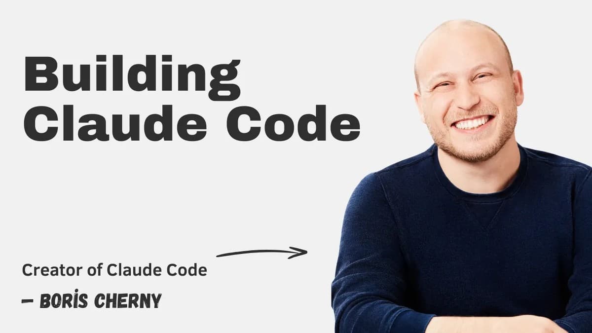 Boris Cherny discussing how he builds Claude Code on The Pragmatic Engineer podcast
